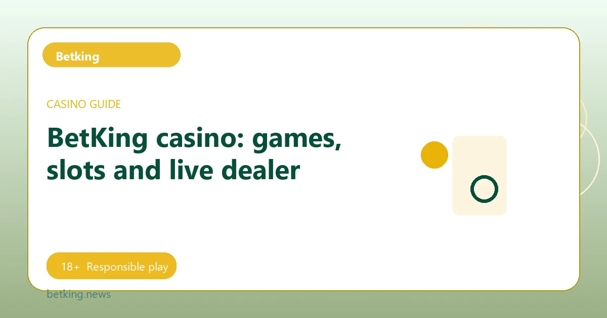 BetKing casino: games, slots and live dealer - Betking guide