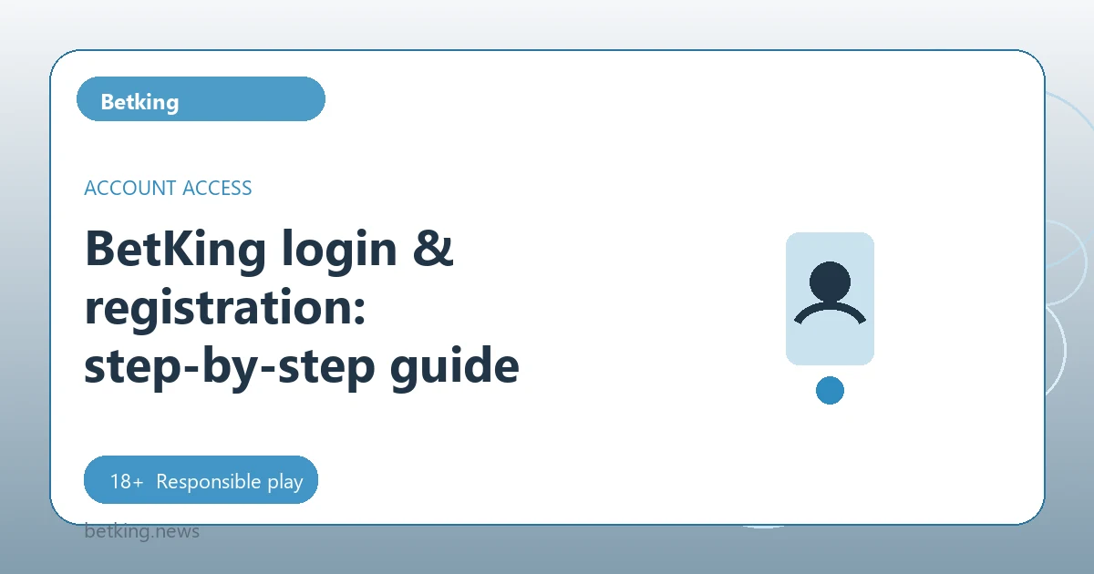 BetKing login & registration: step-by-step guide - Betking guide